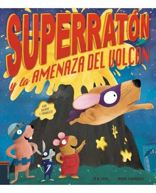 Superratón y la amenaza del volcán(Tapa dura) 1