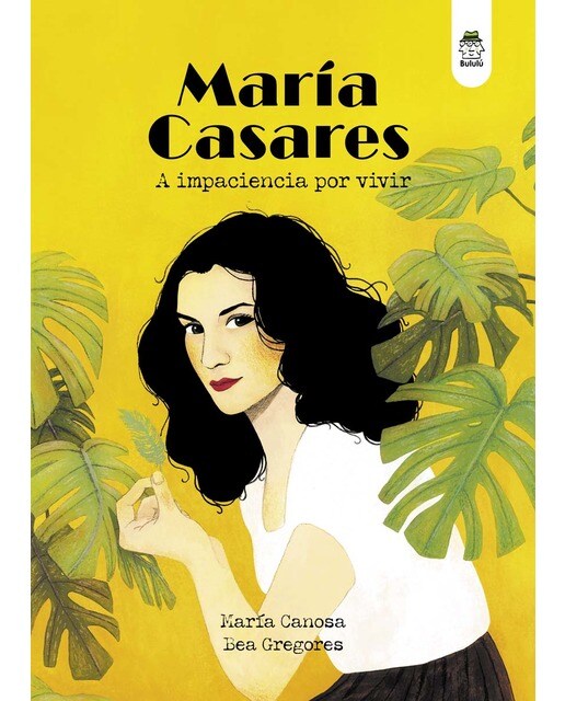 María Casares: A impaciencia por vivir (Capa dura) 1
