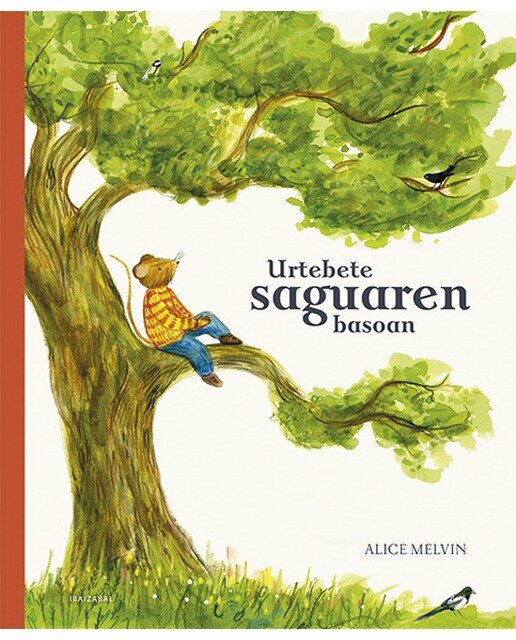 Urtebete saguaren basoan(Tapa dura) 1
