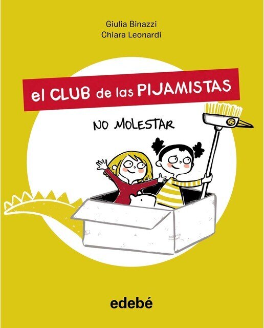 Imagen 0 de No molestar (El Club de las Pijamistas, 1) (Tapa dura)