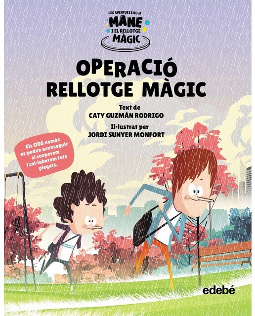 Imagen 1 de Les aventures de la Mane y el rellotge màgic. Operació rellotge màgic (Tapa blanda)