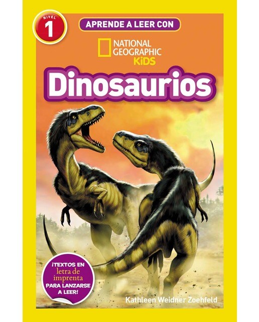 Aprende a leer con National Geographic (Nivel 1) - Dinosaurios: ¡Textos en letra de imprenta para lanzarse a leer! (Capa mole) 1