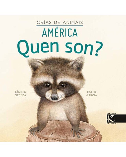 Quen son? Crías de animais - América (Capa dura) 1