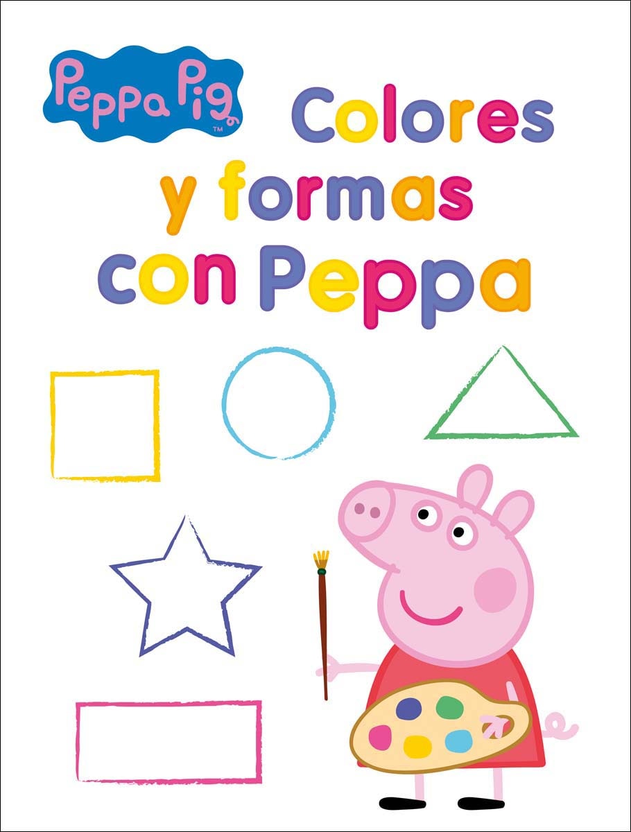 Colores y formas con Peppa (Peppa Pig. Actividades) (Capa mole) 1