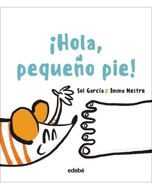 ¡HOLA, PEQUEÑO PIE! (Capa dura) 1