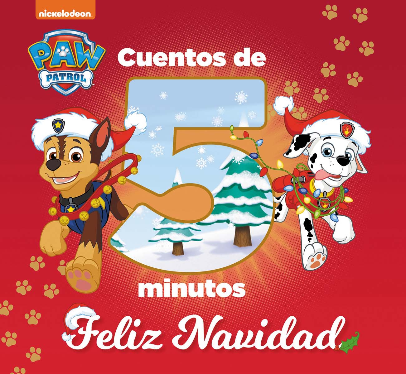 Paw Patrol | Patrulla Canina. Recopilatorio de cuentos - Cuentos de 5 minutos. Feliz Navidad (Capa dura) 1