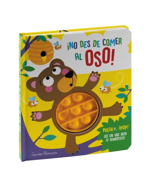 Imagen 0 de PULSA Y... ¡POP! ¡NO DES DE COMER AL OSO! (Tapa dura)