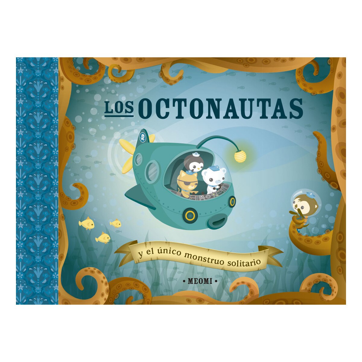 Imagen 0 de Los octonautas y el único monstruo solitario (Tapa dura)