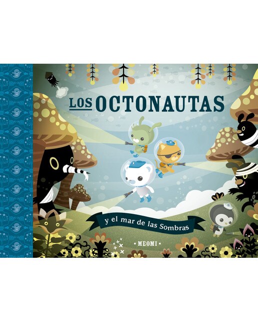 Imagen 0 de Los octonautas y el mar de las sombras  (Tapa dura)