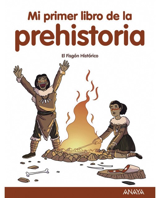 Imagen 0 de Mi primer libro de la Prehistoria