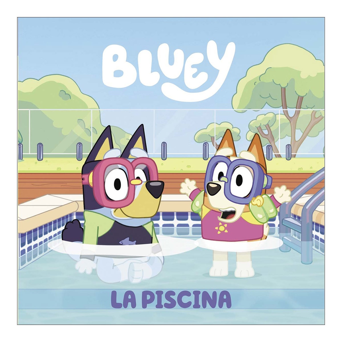 Imagen 0 de Bluey. Un cuento 2 - La piscina (edición en español)  (Tapa dura)