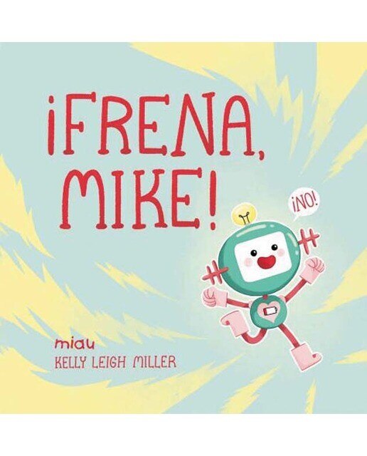 ¡Frena, Mike!