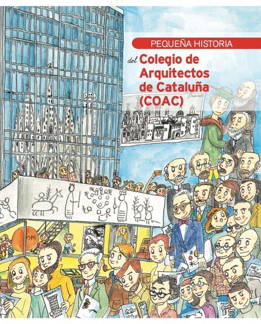 Pequeña historia del Colegio de Arquitectos de Cataluña (Capa mole) 1