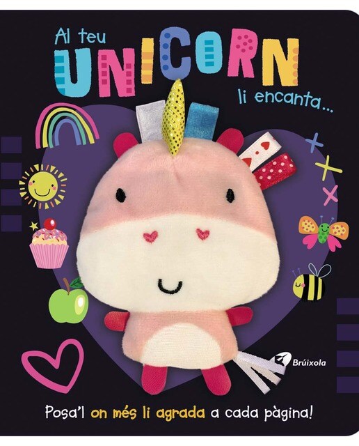 Al teu unicorn li encanta...: Posa'l on més li agrada a cada pàgina! (Capa dura) 1