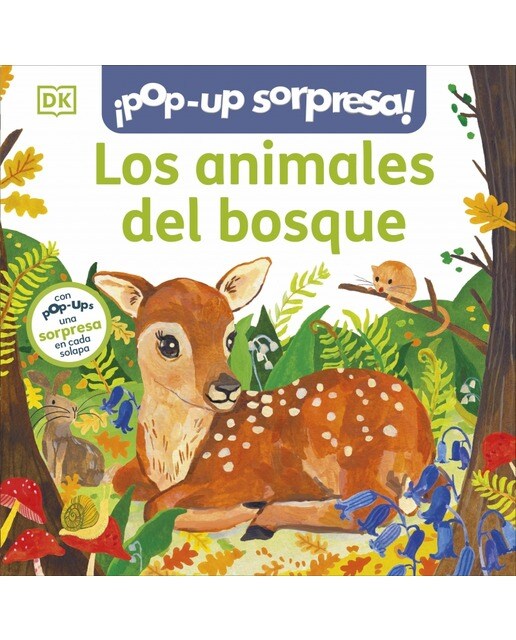 ¡Pop-Up sorpresa! - Los animales del bosque: Cuento con Pop-Ups, una sorpresa en cada solapa 4