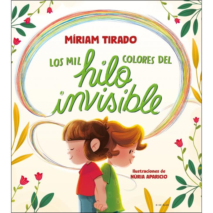 Los mil colores del hilo invisible (Capa dura) 1