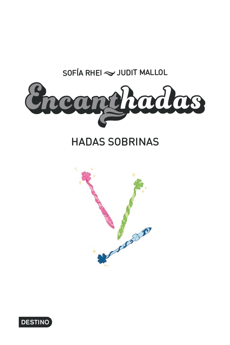 Encanthadas 1. Hadas sobrinas (Capa mole) 3
