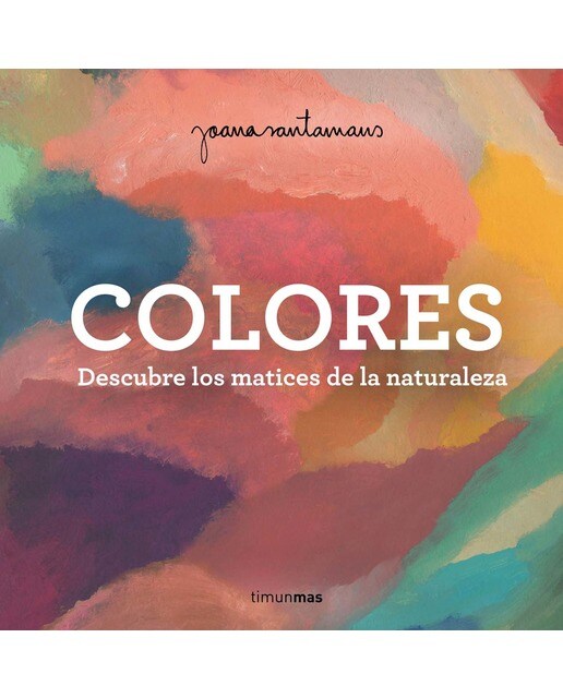 Imagem 0 de Colores: Descubre los matices de la naturaleza