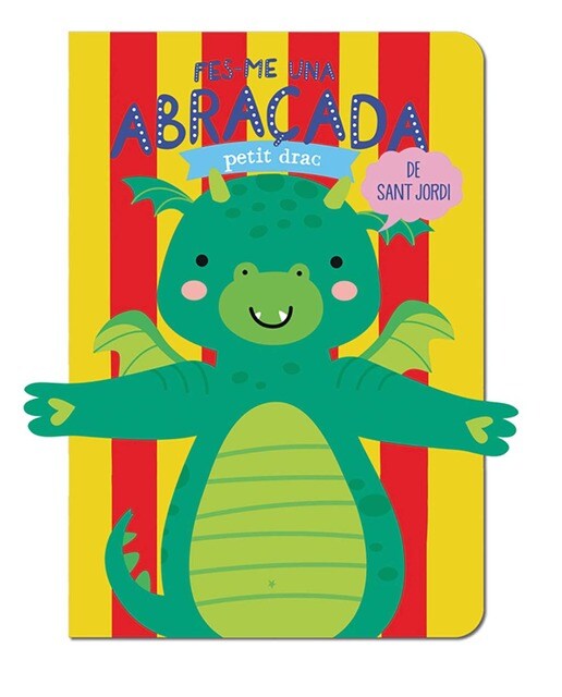 Imagem 0 de Fes-me una abraçada petit drac de Sant Jordi (Capa dura)