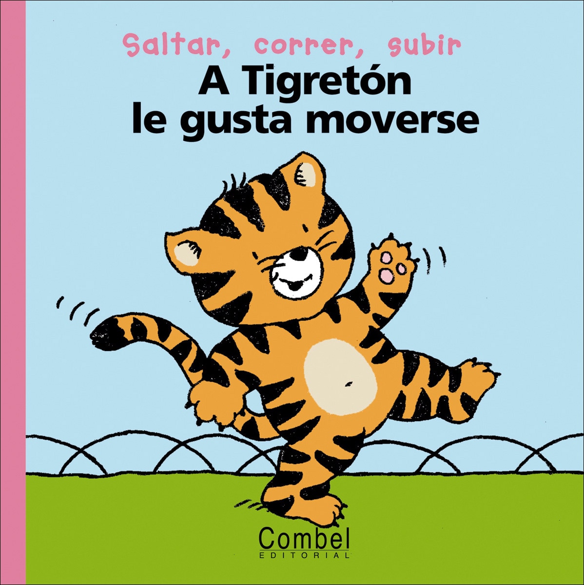 Imagem 0 de A Tigretón le gusta moverse (Capa dura)