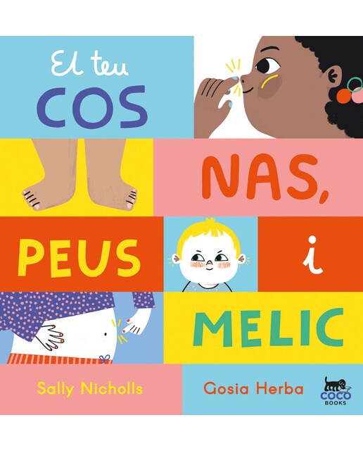 El teu cos: Nas, peus i melic (Capa dura) 1