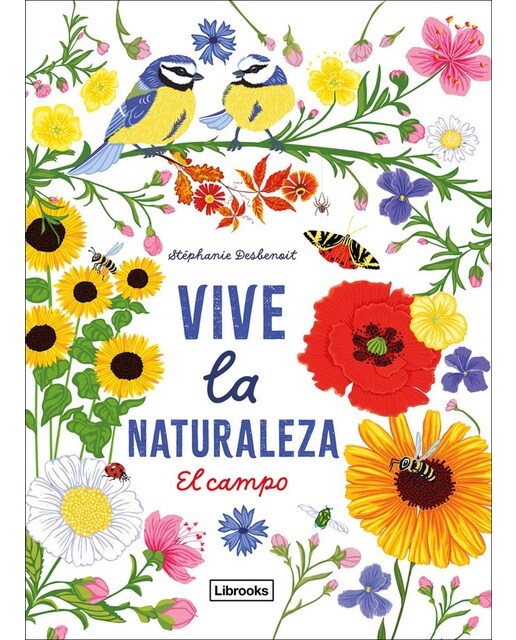 Vive la naturaleza. El campo (Capa dura) 1