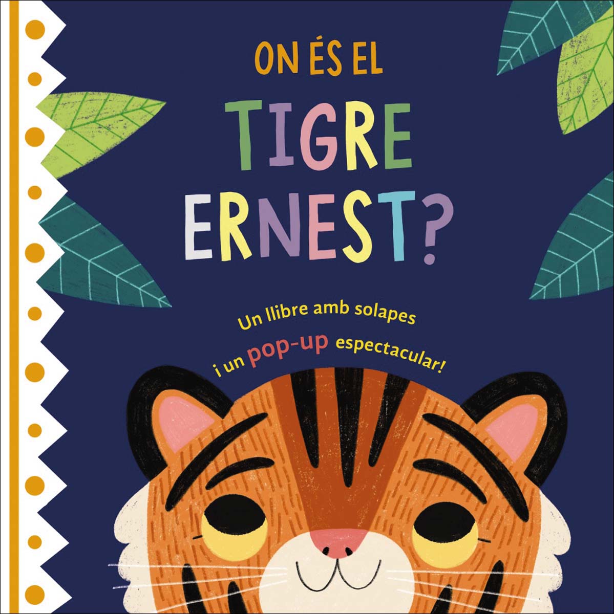 On és el tigre Ernest? (Capa dura) 1