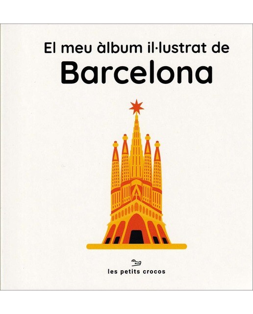 El meu àlbum il·lustrat de barcelona 1