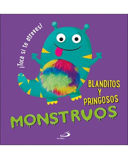 Monstruos blanditos y pringosos: ¡Toca si te atreves! (Capa dura) 1