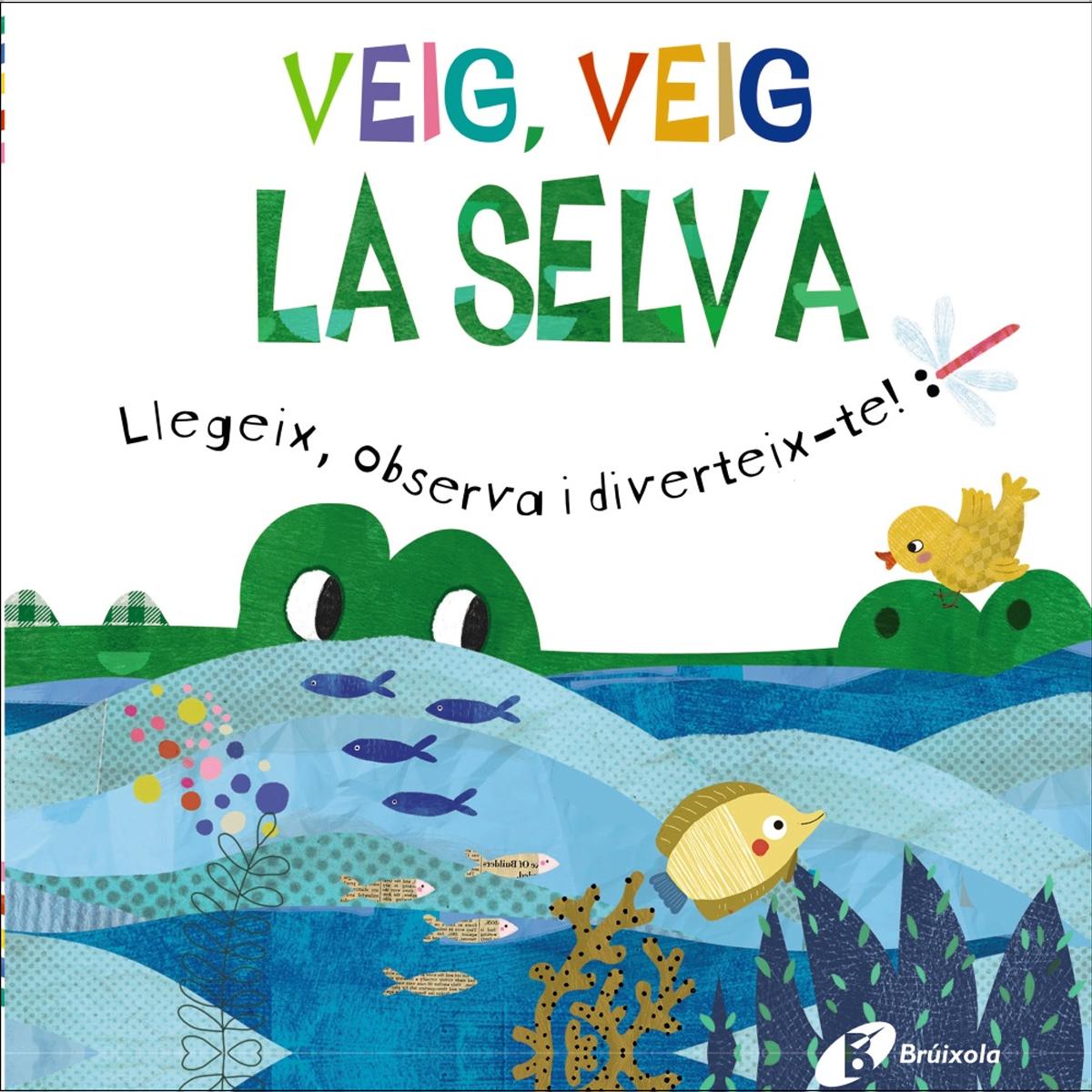 Imagem 0 de Veig, veig. La selva (Capa dura)