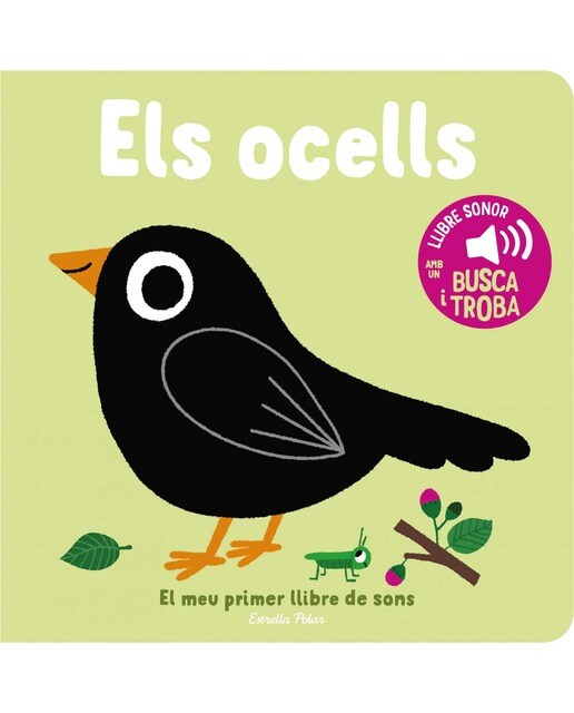 Els ocells. El meu primer llibre de sons 1