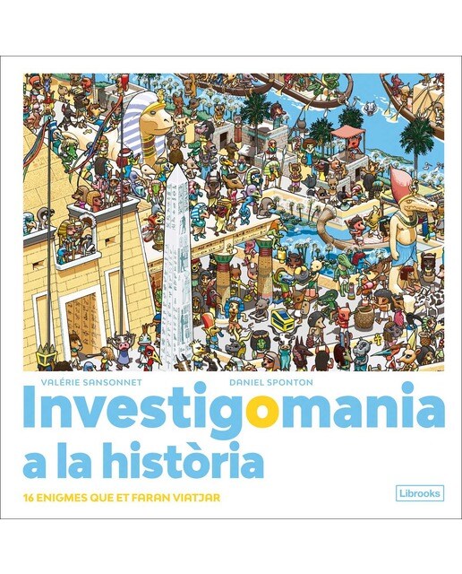 Investigomania a la història.: 16 enigmes que et faran viatjar. (Capa dura) 1