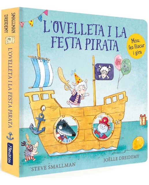L'ovelleta i la festa pirata (L'ovelleta que va venir a sopar. Llibre de cartró amb mecanismes) 1