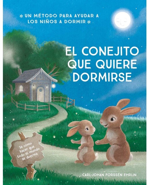 Imagem 0 de El conejito que quiere dormirse: Un nuevo método para ayudar a los niños a dormir (Capa dura)