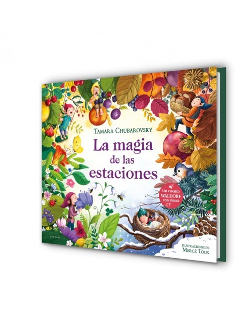 La magia de las estaciones (Cuentos Waldorf con rimas): Un cuento Waldorf con rimas (Capa dura) 4
