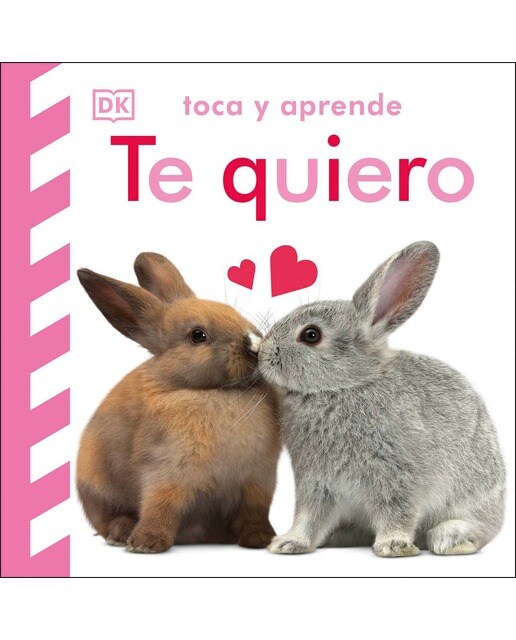 Toca y aprende - Te quiero: Libro con texturas (Capa dura) 1