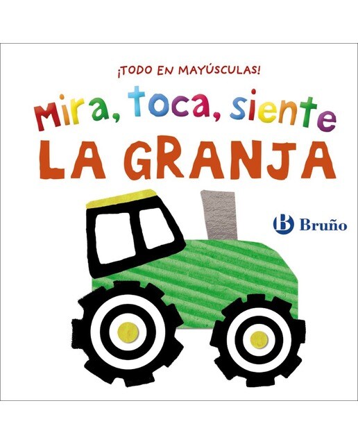 Mira, toca, siente. La granja (Capa dura) 1
