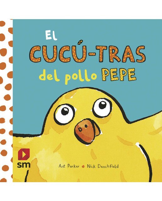 El cucú-tras del pollo Pepe 1
