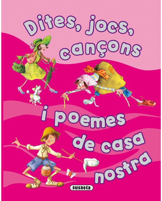 Dites, jocs, cançons i poemes de casa nostra