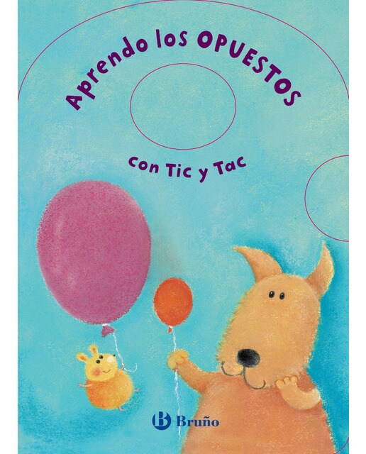 Aprendo Los Opuestos Con Tic Y Tac 1