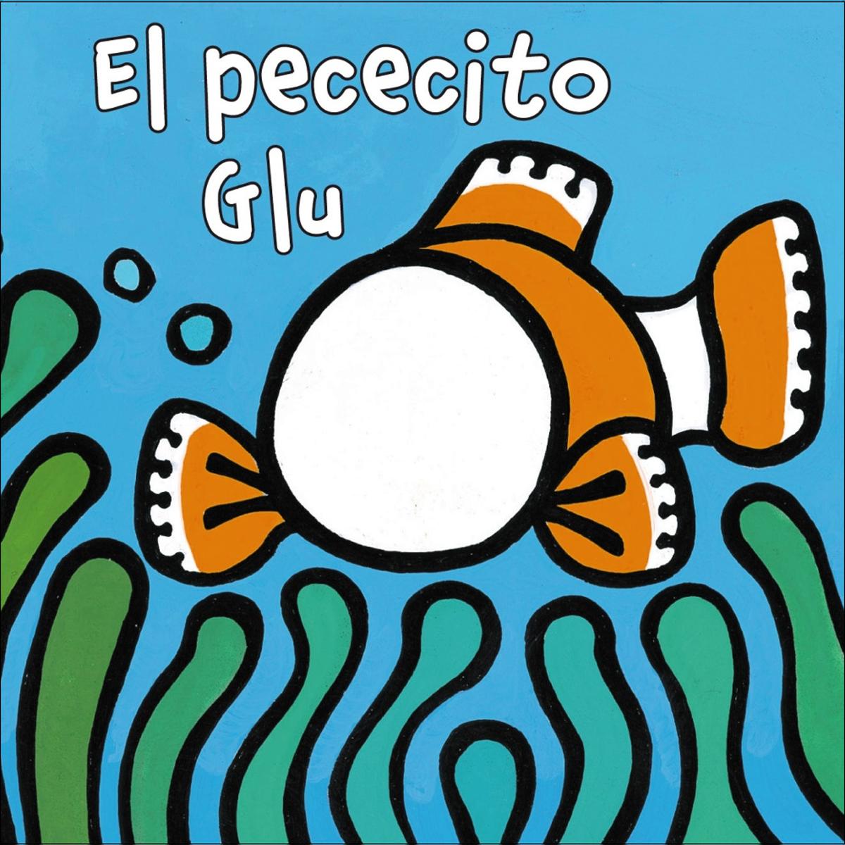 Imagem 0 de El pececito Glu (Capa dura)
