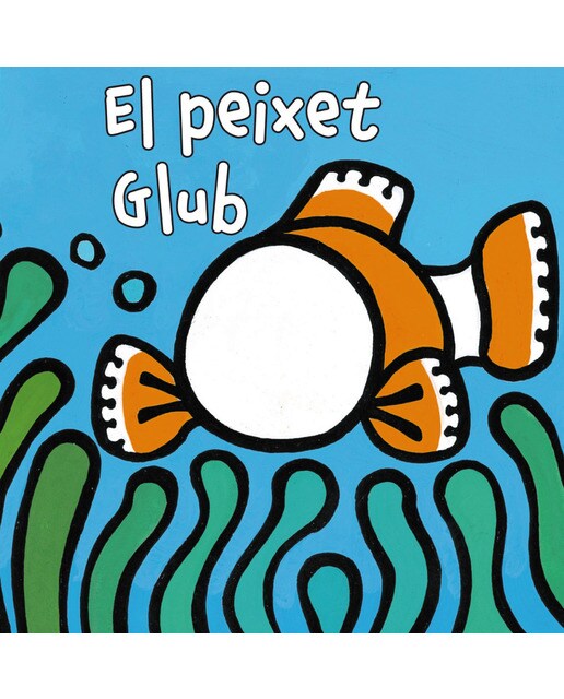 El peixet Glub (Capa dura) 1