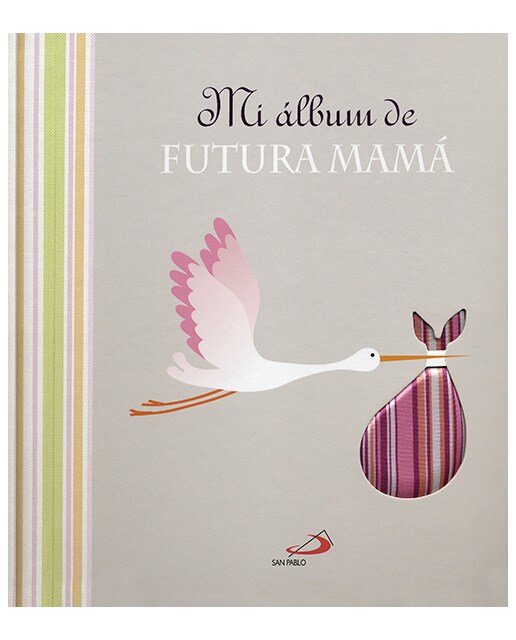 Mi álbum de futura mamá(Tapa dura) 1