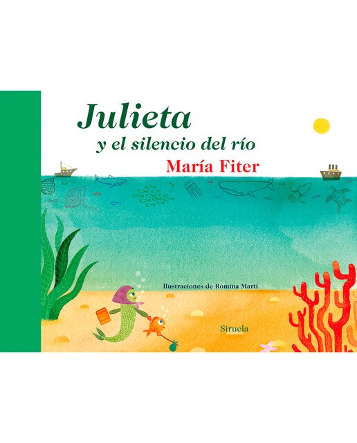 Julieta y el silencio del río(Tapa dura) 1