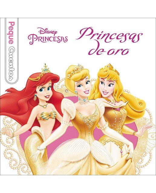 Princesas de oro. Pequecuentos 1