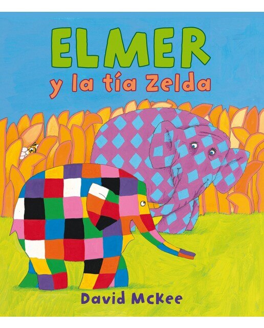 Elmer. Un cuento - Elmer y la tía Zelda 1