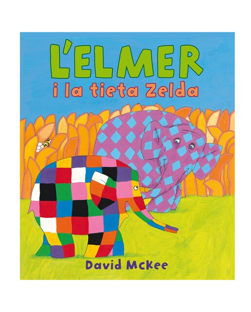 L'Elmer. Un conte - L'Elmer i la tieta Zelda (Capa dura) 1