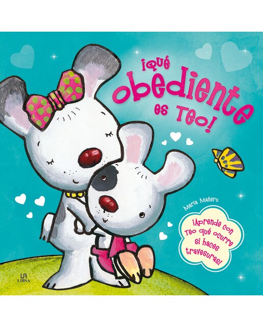 ¡que obediente es teo! (Tapa blanda) 1