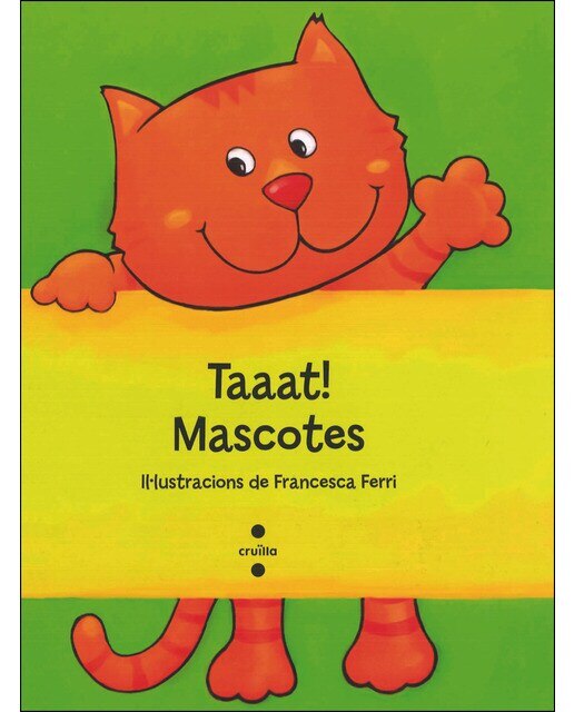 Taaat! Mascotes (Capa dura) 1