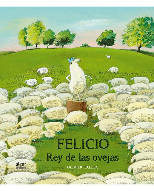 Felicio, rey del rebaño(Tapa dura) 1